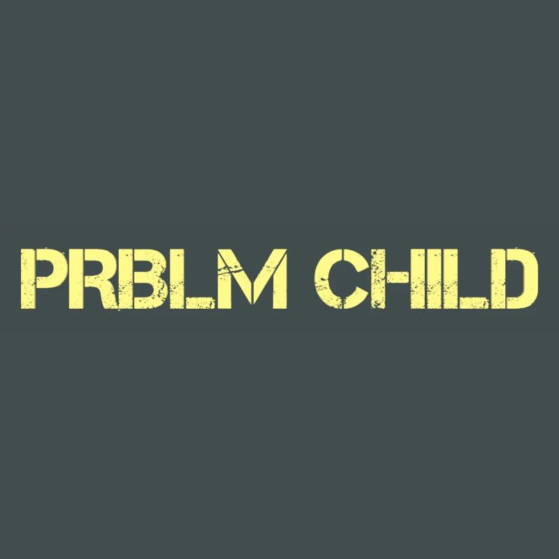 Problem child