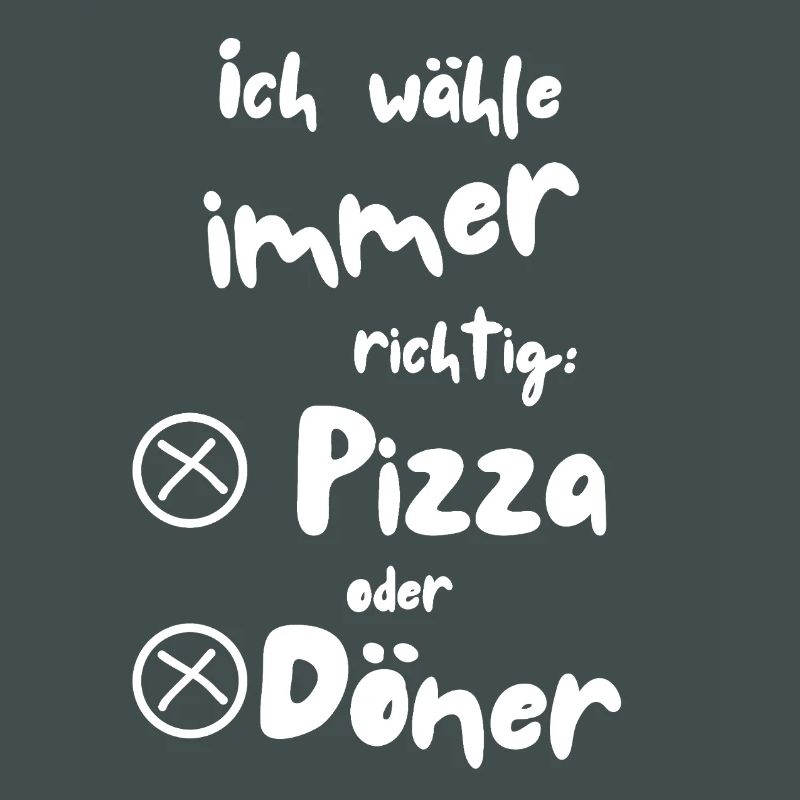 Ich wähle Pizza oder Döner