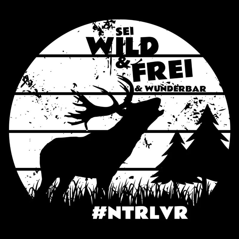 Sei wild & frei & wunderbar