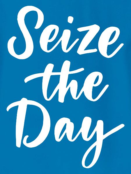 Seize The Day