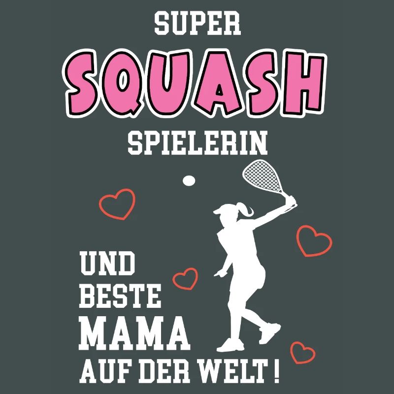 Squash Beste Mama Mutter Muttertag Geburtstag