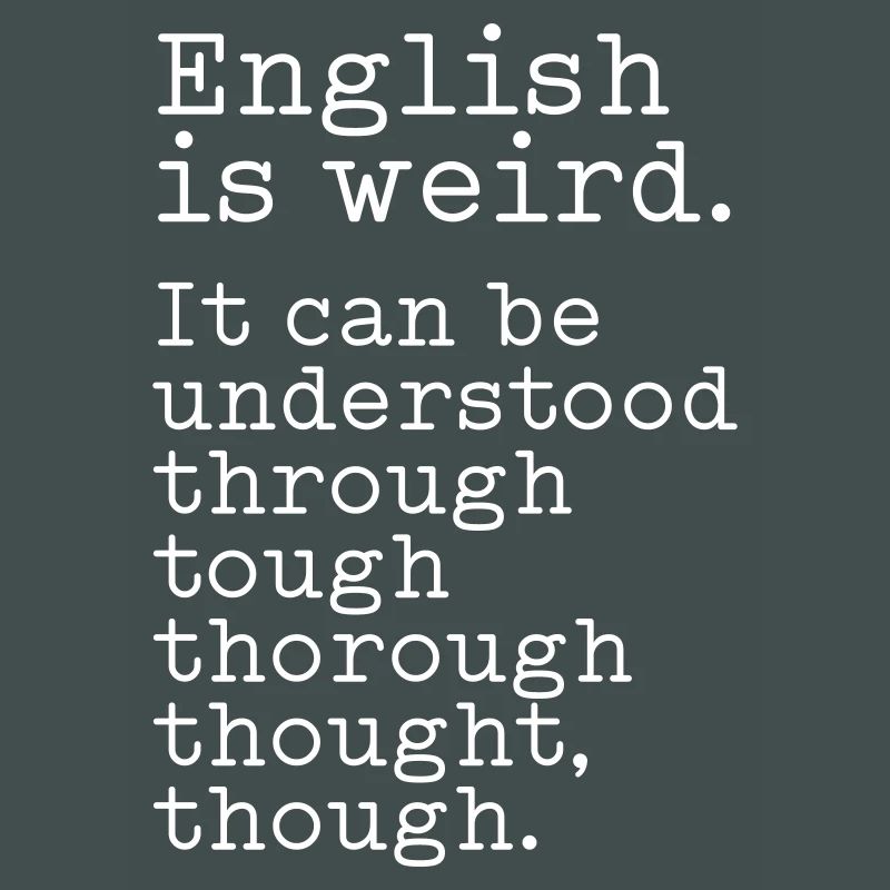 L’anglais, c’est bizarre