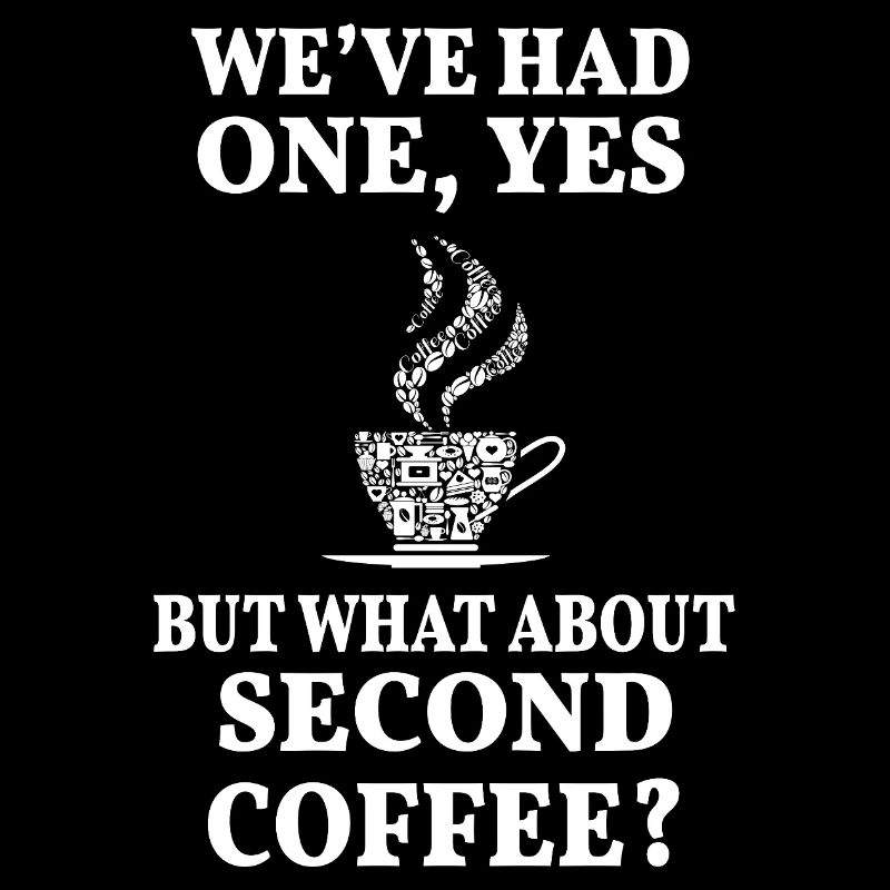 Mais qu’en est-il du second café ? Citation drôle sur la caféine