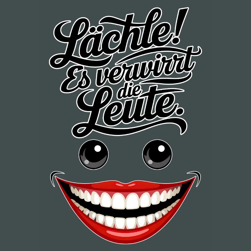 Immer lächeln