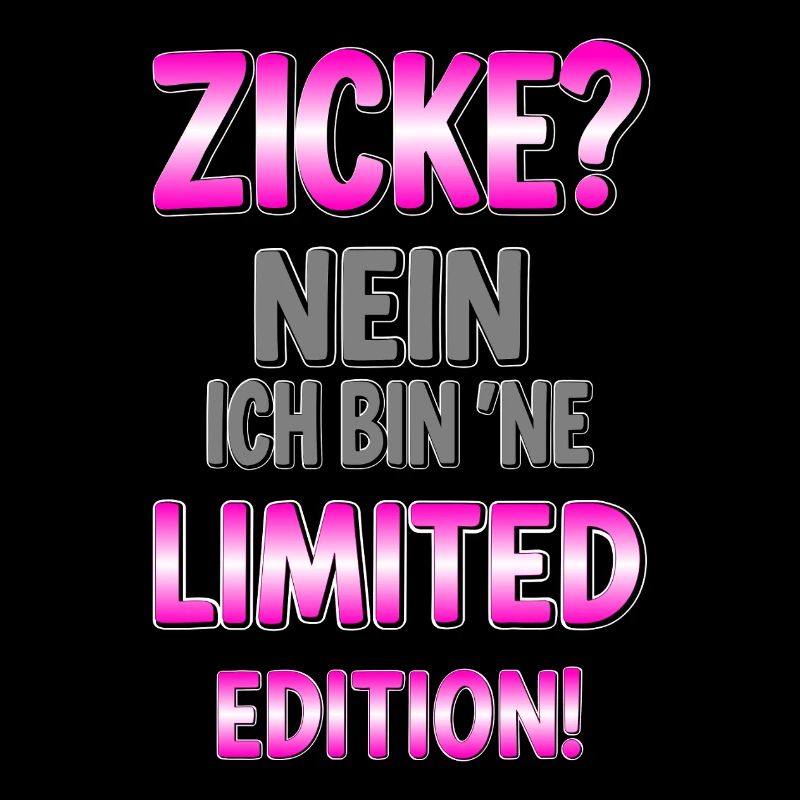 Limitierte Edition Spruch