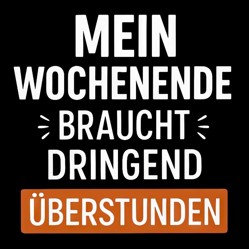 Lustiger Wochenende Spruch