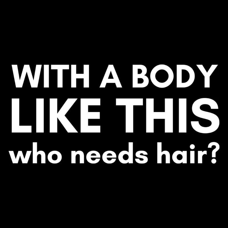 With a body like this who needs hair? Bald Head