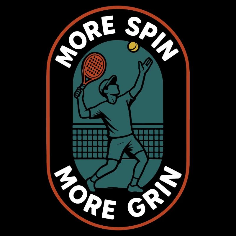 Padel More Spin More Grin Funny Player