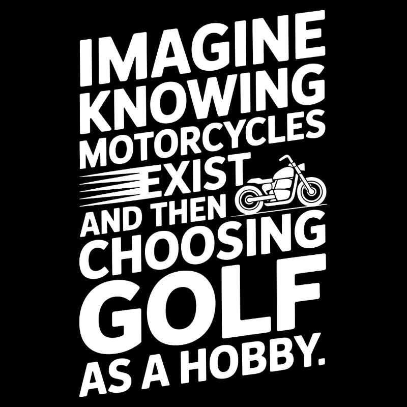 Motorcycles Exist Chopper Motorcycle Rider Biker