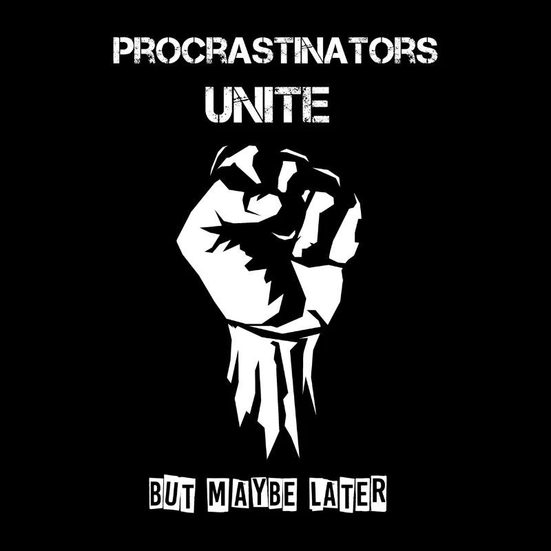 Les procrastinateurs s’unissent