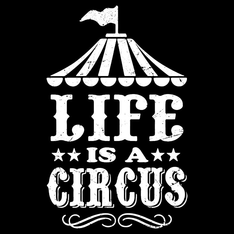 life is a circus