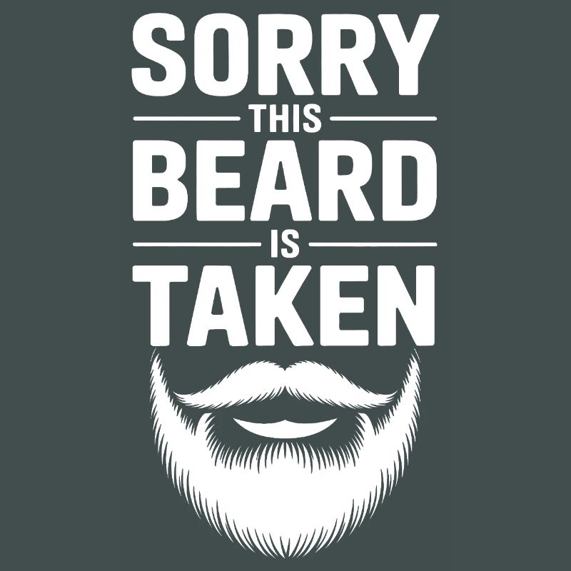 Beard Taken Sorry This Beard