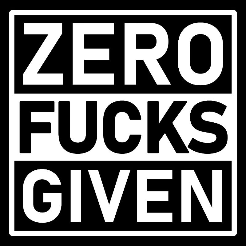 Zero Fucks Given Warnetikett