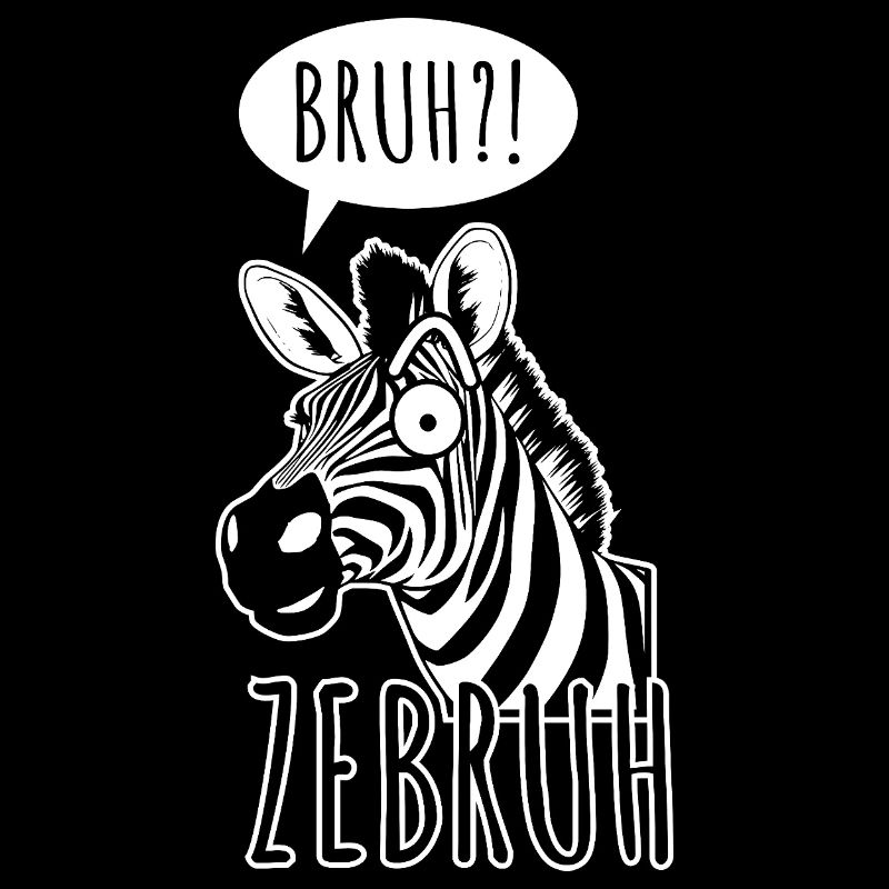 Zebra Bro - Ein ZeBRUH!