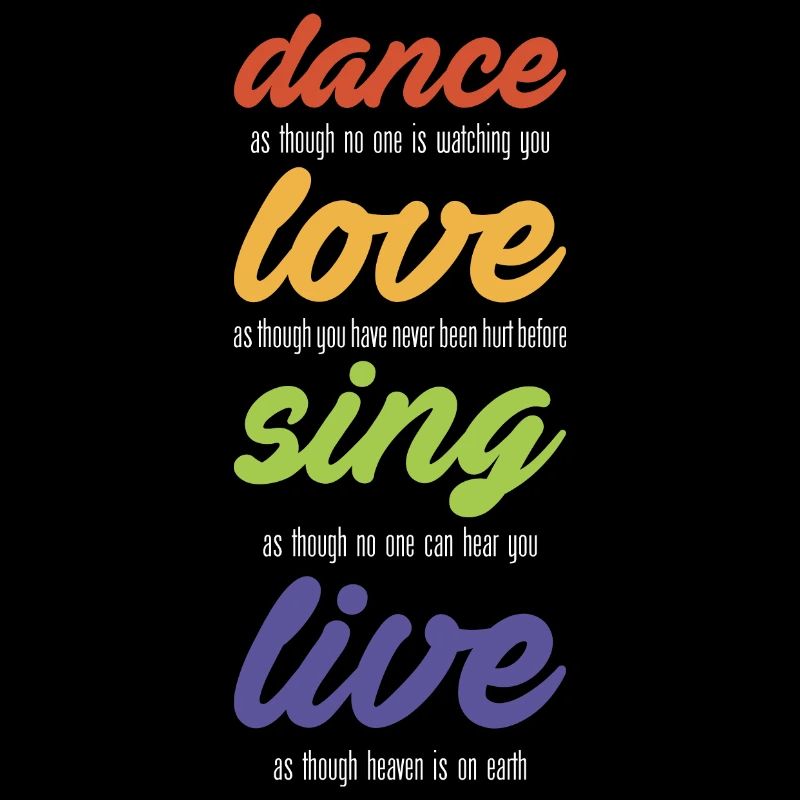 Dance-love-sing-live (sombre)