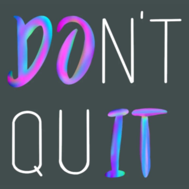 Don't Quit