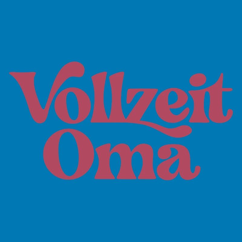 Vollzeit Oma | Großmutter Geschenk