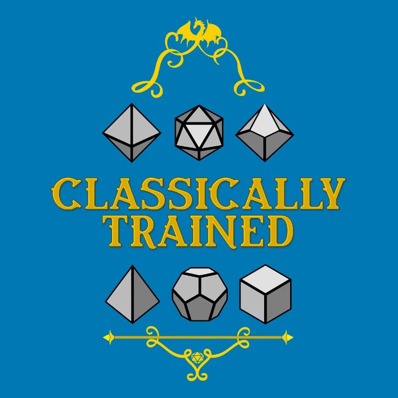 Classically Trained Dice Mastery