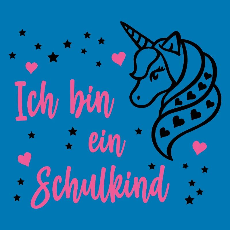 Ich bin ein Schulkind Schule Einschulung Einhorn