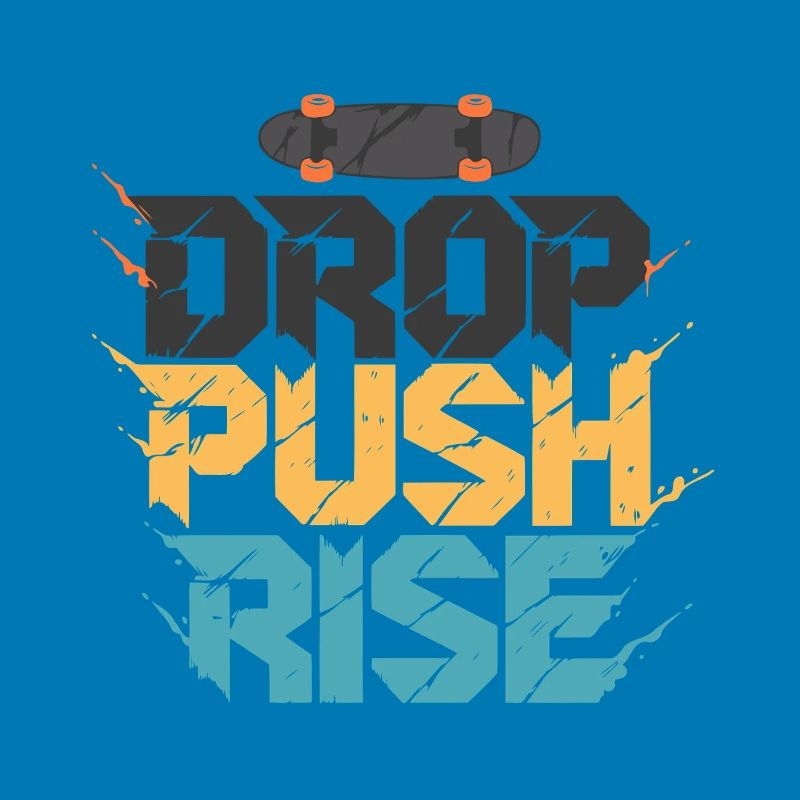 Drop Push Rise Skateboard-Kunst