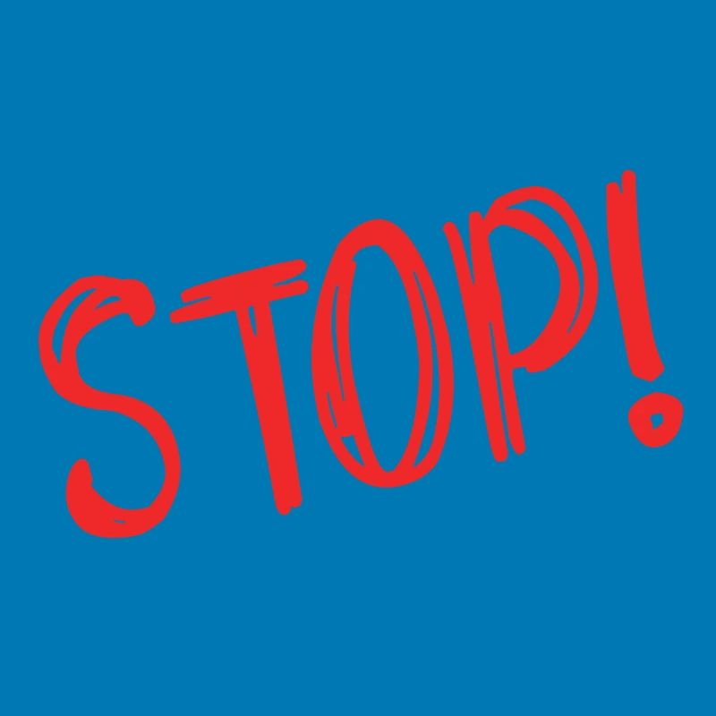 STOP. HUMOR. MESSAGE. QUOTATION. PANEL. DAD