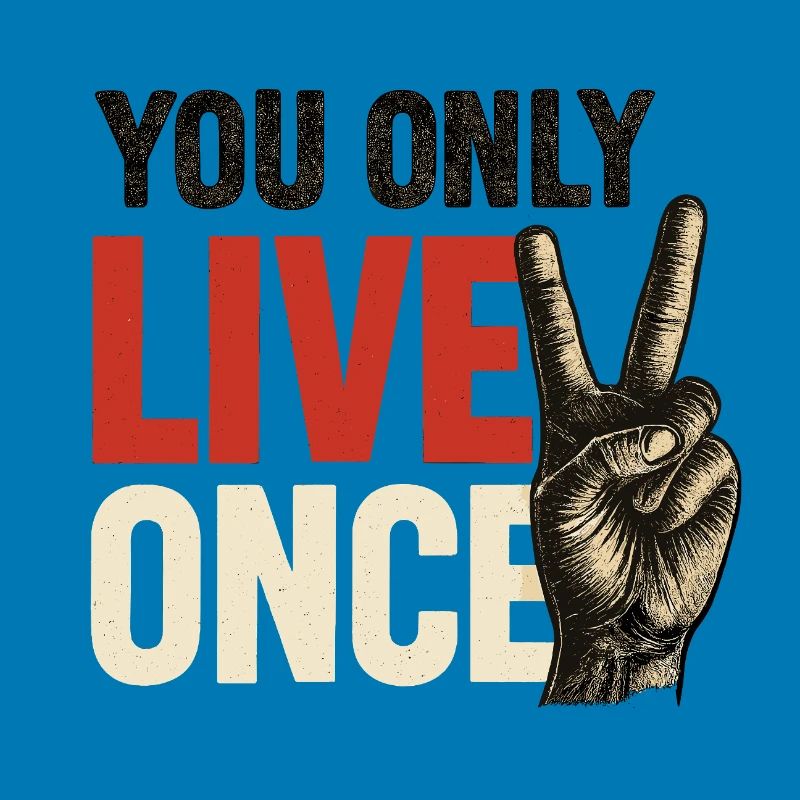 Du Lebst Nur Einmal Vintage