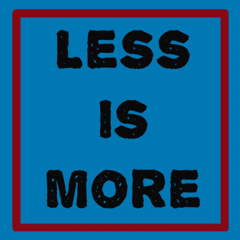 less_is_more