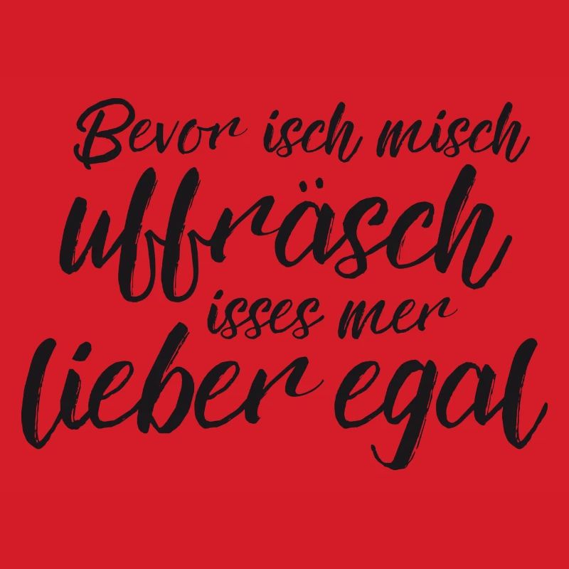 Lieber egal