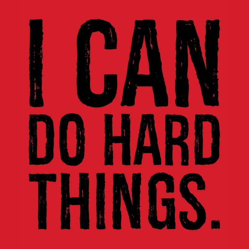 i can do hard things
