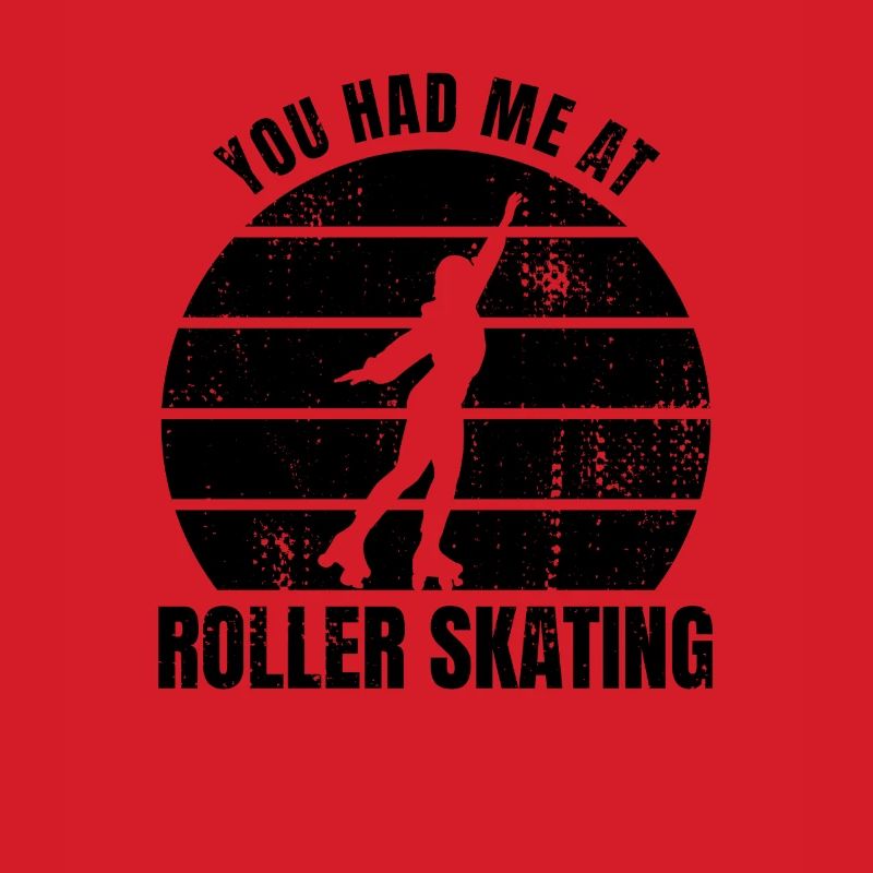 Roller Skater Saying