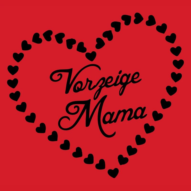 Vorzeigemama Mutter Muttertag Liebe Geschenk
