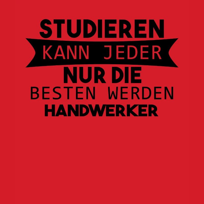 Handwerker lustiger Spruch