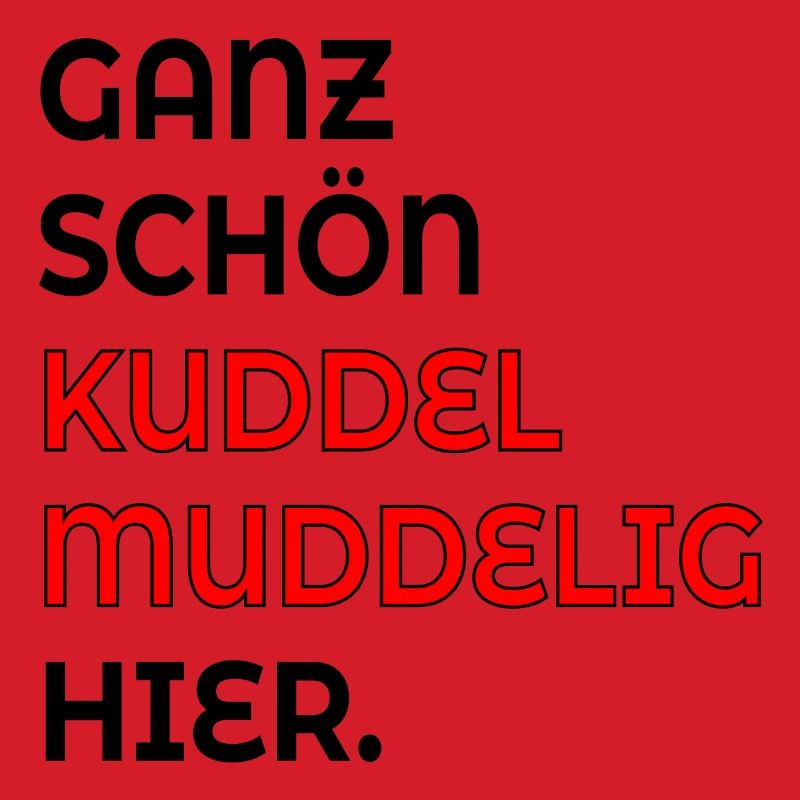 KUDDELMUDDELIG PLATTDEUTSCH SPRÜCHE