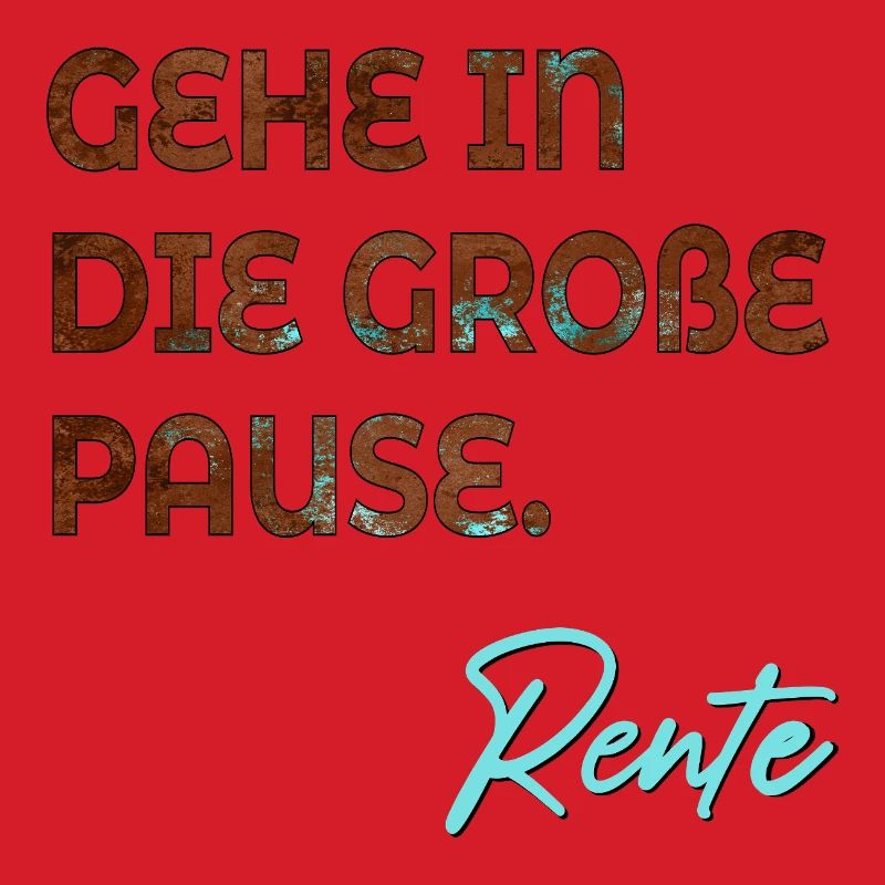 RUHESTAND RENTE ABSCHIED PAUSE