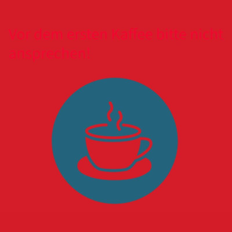 Please do not talk to them before coffee