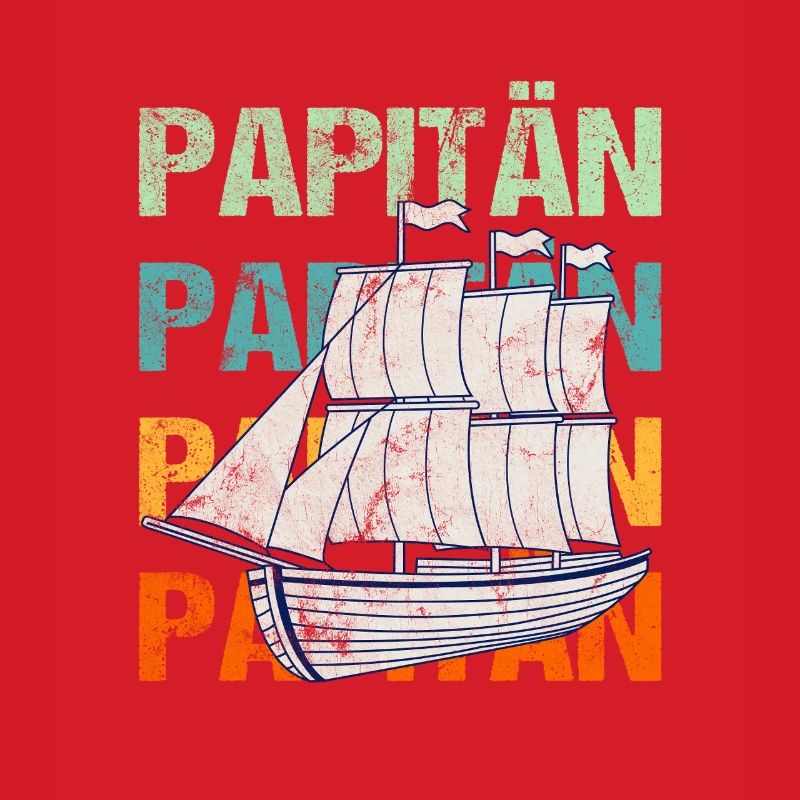 PAPITÄN Segelschiff  / Vater, Papi