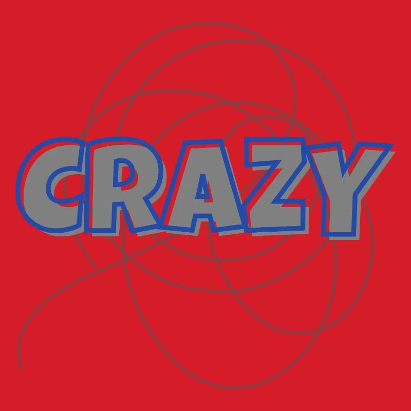 Crazy