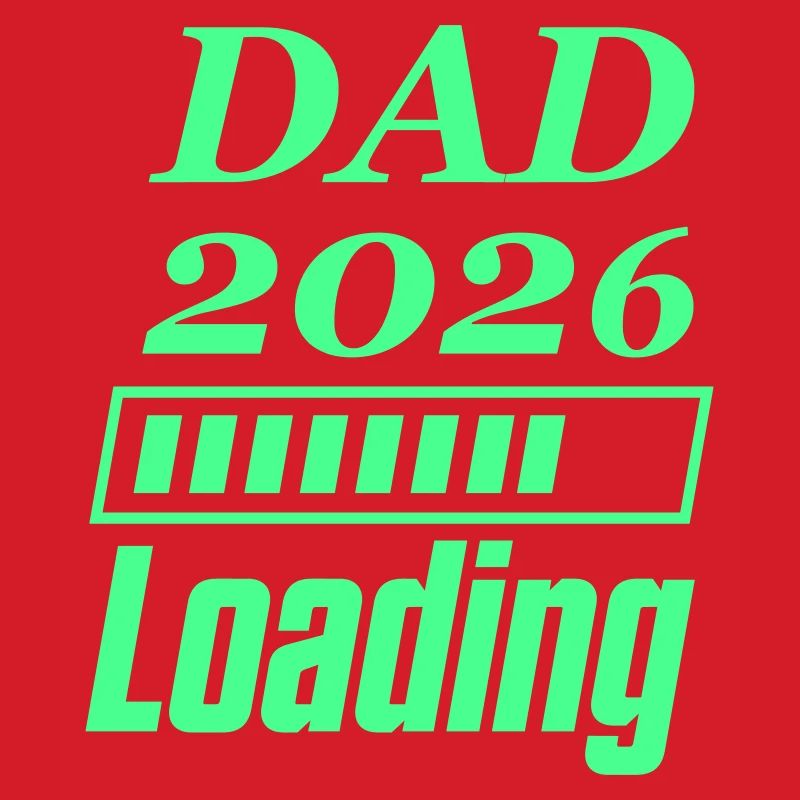 Dad 2026 Loading