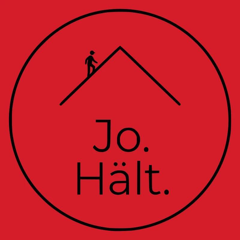 Dachdecker Jo Hält Spruch Badge