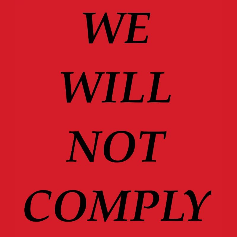 we_will_not_comply_blk