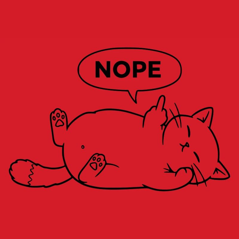 Nope Cat | Sarcastic Cat Statement