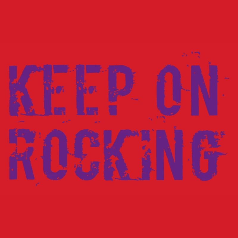 Keep on rocking