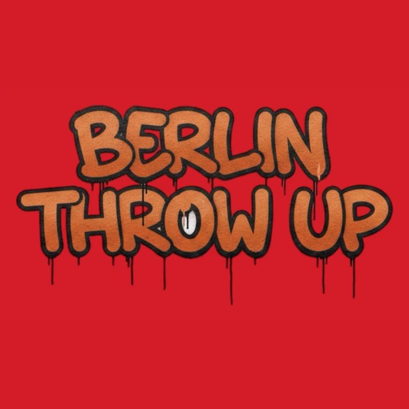 Berlin Throw Up Graffiti