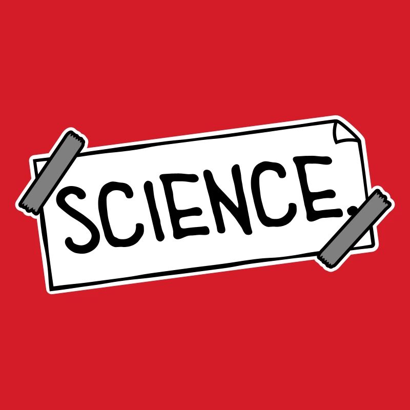 Science Wissenschaft Statement Nerd Bildung Spruch