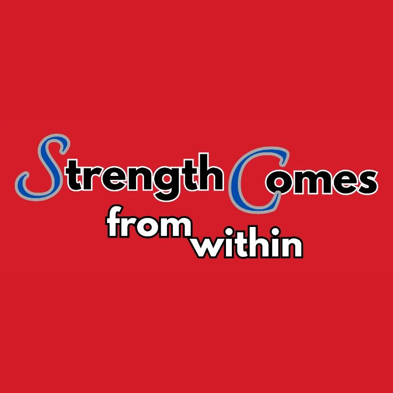 Strength comes from within