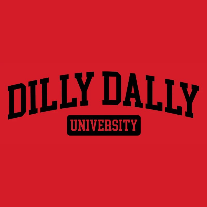 Dilly Dally University Procrastinate Dreschen