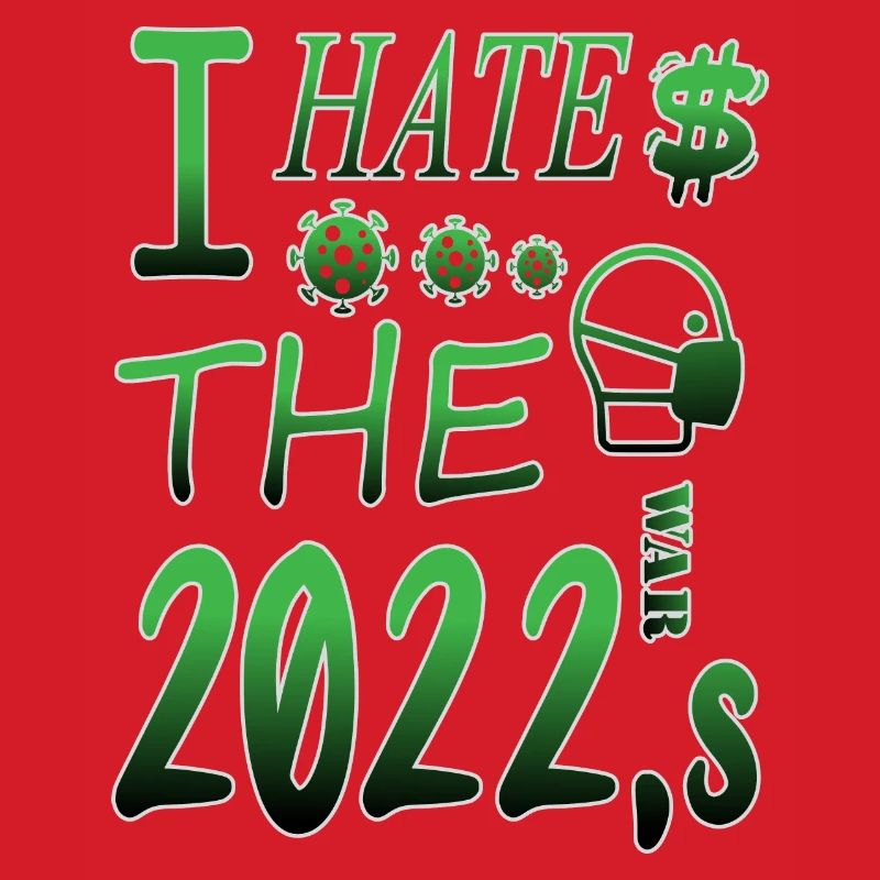 I hate 2022