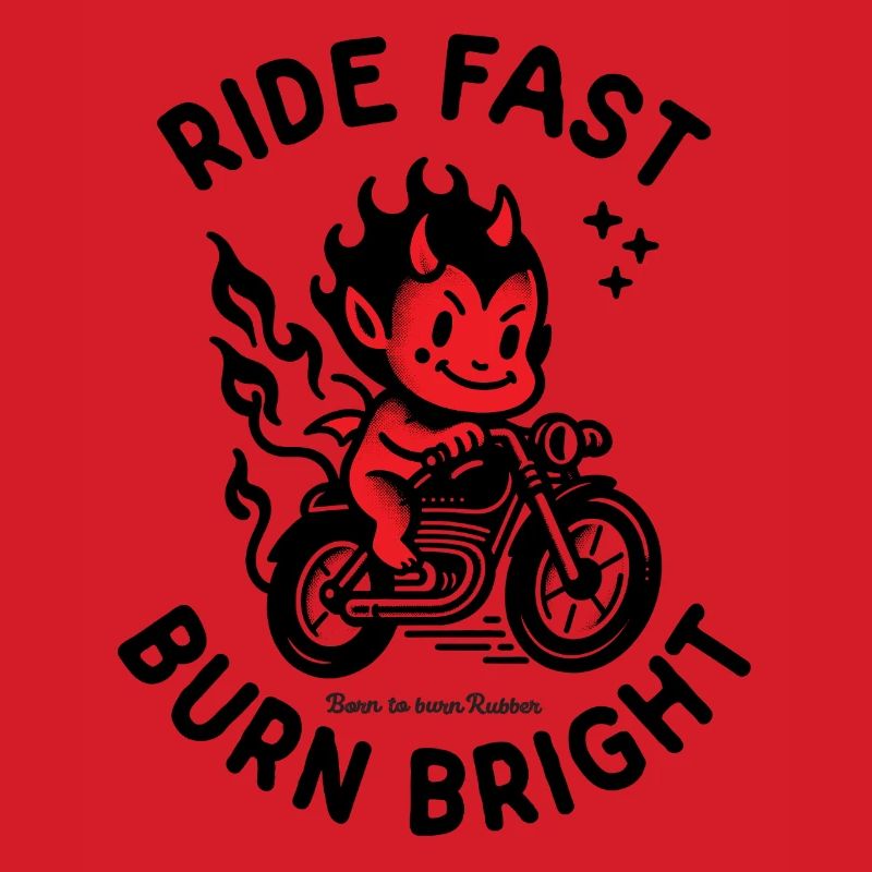 Ride Fast Burn Bright