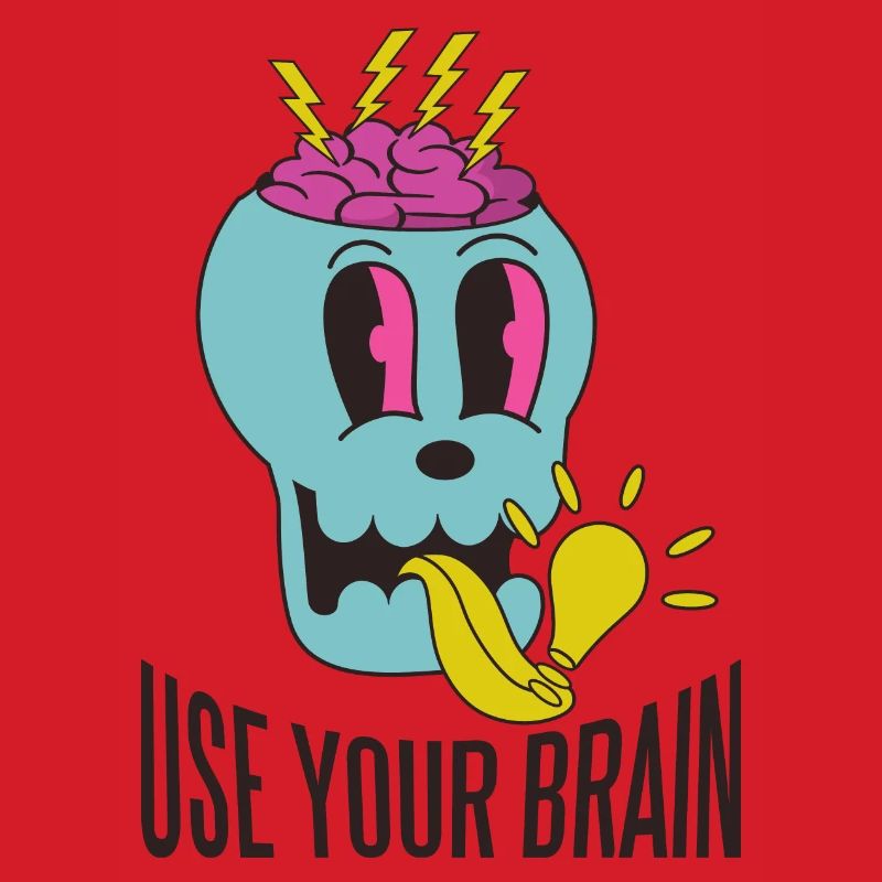 Use your brain