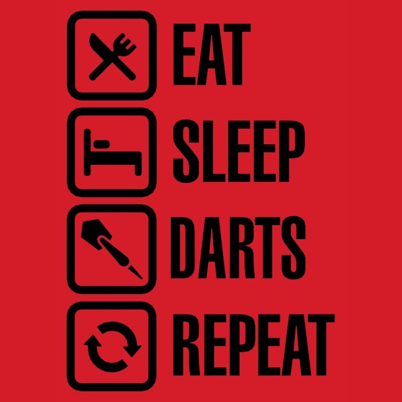 Eat - Sleep - Darts - Repeats